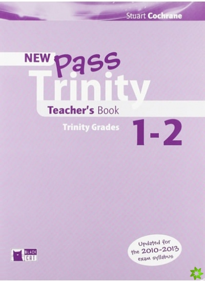 New Pass Trinity 1 - 2 Teacher´s Book BLACK CAT - CIDEB