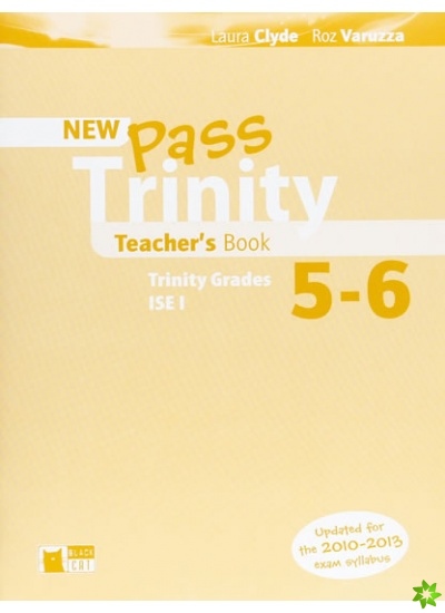 New Pass Trinity 5 - 6 and ISE I Teacher´s Book