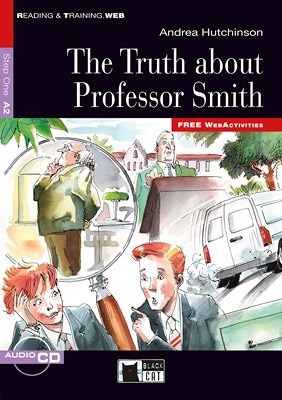 Black Cat THE TRUTH ABOUT PROFESSOR SMITH + CD ( Reading a Training Level 1) BLACK CAT - CIDEB