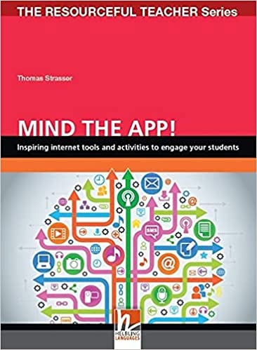 RESOURCEFUL TEACHEr SERIES MIND THE APP! Helbling Languages