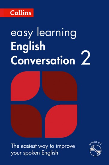 Collins Easy Learning English Conversation: Book 2 with Audio CD Collins