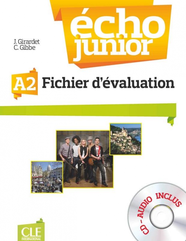 Écho Junior A2 Fichier d´évaluation + CD audio CLE International
