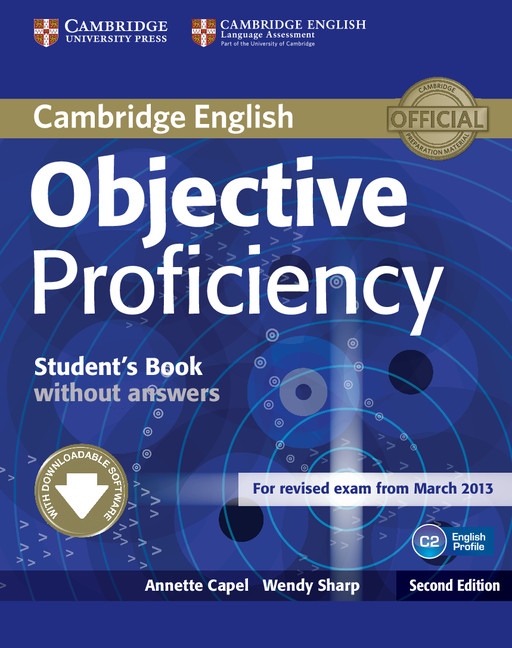 Objective Proficiency (2nd Edition) Student´s Book without Answers with Downloadable Software Cambridge University Press