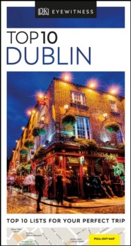 DK Eyewitness Top 10 Dublin Dorling Kindersley (UK)