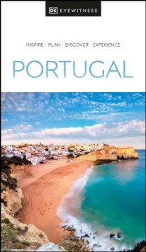 DK Eyewitness Portugal Dorling Kindersley (UK)