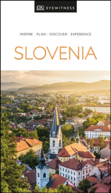 DK Eyewitness Slovenia Dorling Kindersley (UK)