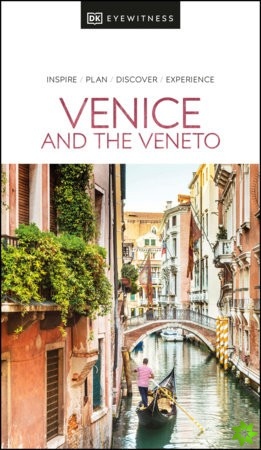 DK Eyewitness Venice and the Veneto Dorling Kindersley (UK)