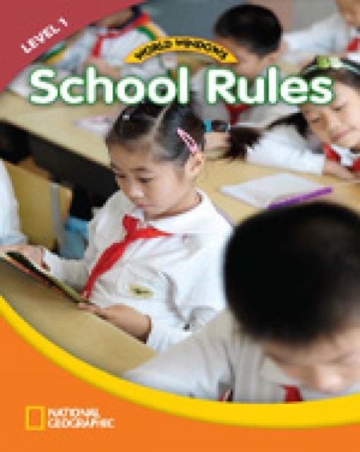 WORLD WINDOWS 1 School Rules Student´s Book National Geographic learning