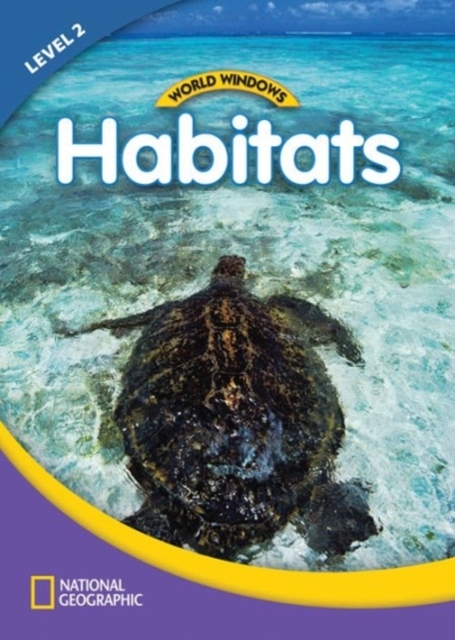 WORLD WINDOWS 2 Habitats Student´s Book National Geographic learning