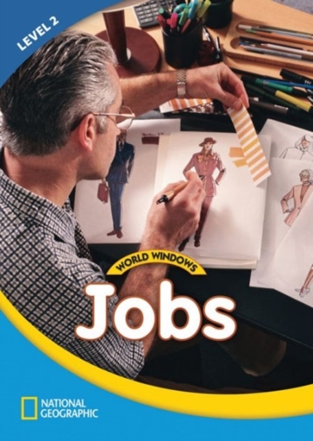 WORLD WINDOWS 2 Jobs Student´s Book National Geographic learning