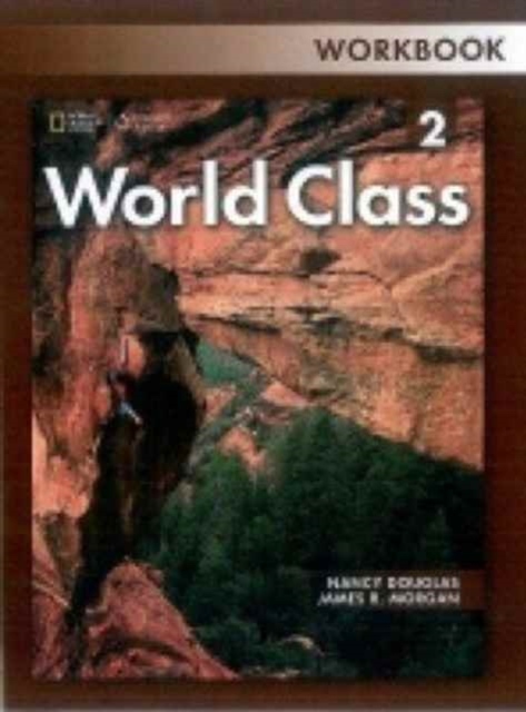 World Class 2 Workbook National Geographic learning
