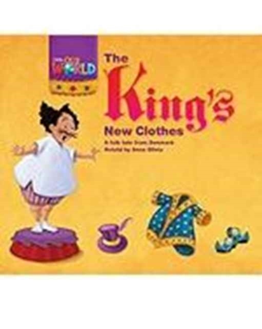 Our World 1 Reader The King´s New Clothes Big Book National Geographic learning
