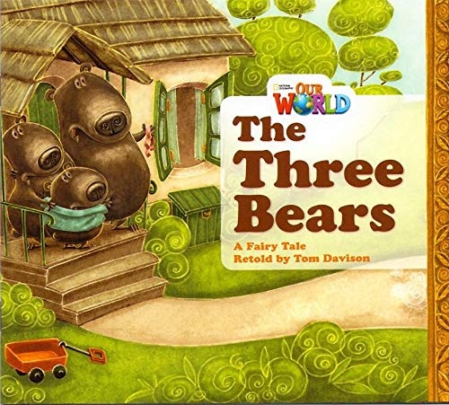 Our World 1 Reader Three Bears Big Book National Geographic learning