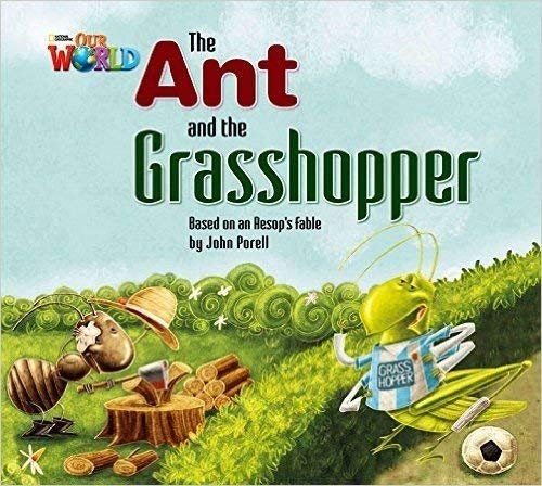 Our World 2 Reader The Ant and the Grasshopper Big Book National Geographic learning