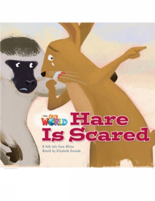 Our World 2 Reader Hare is Scared National Geographic learning