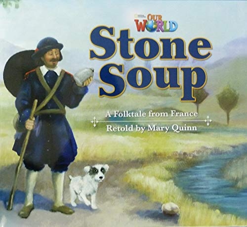 Our World 2 Reader Stone Soup Big Book National Geographic learning