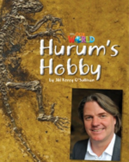 Our World 4 Reader Hurum´s Hobby National Geographic learning
