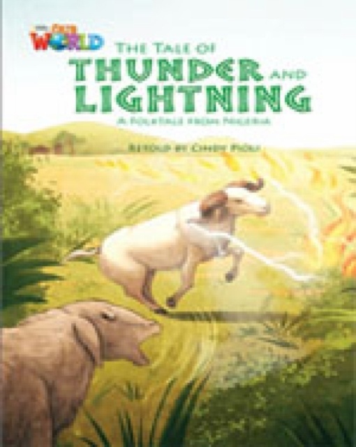 Our World 5 Reader The Tale of Thunder and Lightning National Geographic learning