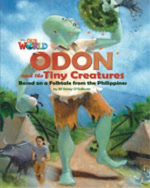 Our World 6 Reader Odon and the Tiny Creatures National Geographic learning