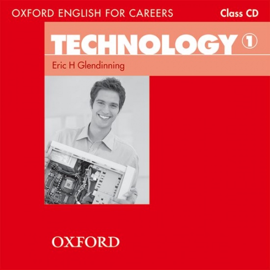 OXFORD ENGLISH FOR CAREERS TECHNOLOGY 1 CLASS CD Oxford University Press