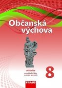 Občanská výchova 8 pro ZŠ a VG /nová generace/ UČ