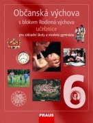 Občanská výchova 6 pro ZŠ a VG UČ /upravené vydání/