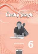 Český jazyk 6 pro ZŠ a VG /nová generace/ PU