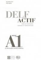 DELF ACTIF Scolaire et Junior A1 GUIDE DU PROFESSEUR