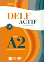 DELF ACTIF Scolaire et Junior A2 avec CDs AUDIO /2/ ELI s.r.l.