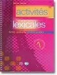 ACTIVITES LEXICALES 1: fiches pratiques photocopiables