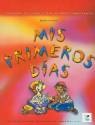 MIS PRIMEROS DIAS