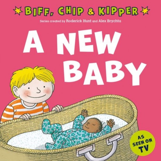 READ WITH BIFF, CHIP a KIPPER FIRST EXPERIENCES: A NEW BABY! (Oxford Reading Tree) OUP ED