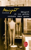 MAIGRET ET LES PETITS COCHONS SANS QUEUE