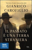IL PASSATO E UNA TERRA STRANIERA