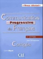 COMMUNICATION PROGRESSIVE Débutant 2-e éd.Corrigés