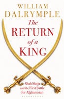 Return of a King: The Battle for Afghanistan