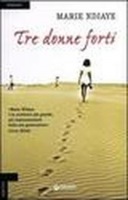 TRE DONNE FORTI