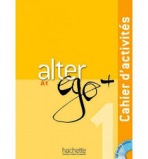 ALTER EGO PLUS 1 CAHIER D´ACTIVITÉS + CD Hachette