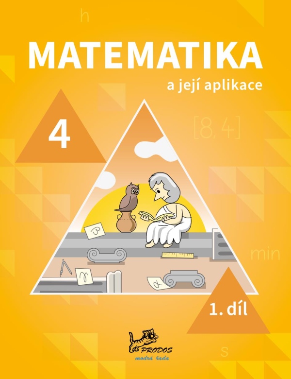 Matematika a její aplikace 4 – 1. díl