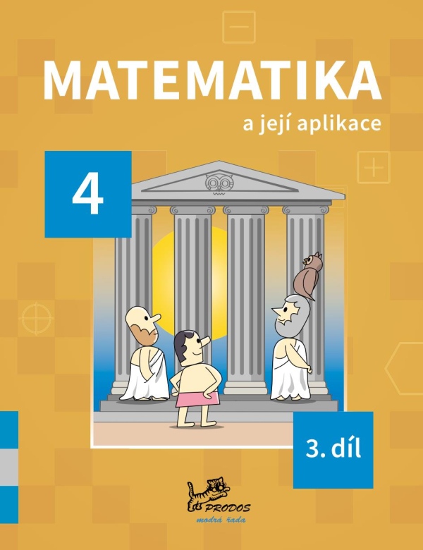 Matematika a její aplikace 4 – 3. díl