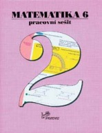 Matematika 6 – Pracovní sešit 2 PRODOS spol. s r. o