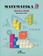 Matematika 9 – sbírka úloh (Pracovní sešit) PRODOS spol. s r. o