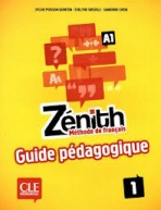 Zénith 1 Guide pédagogique CLE International