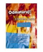 Odmaturuj z českého jazyka (rozšířené vydání) Didaktis