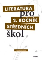Literatura pro 2. ročník SŠ - průvodce pro učitele + 3 CD Didaktis