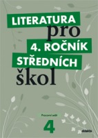 Literatura pro 4. ročník SŠ - pracovní sešit - Zkrácená verze