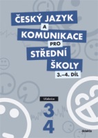 Český jazyk a komunikace pro SŠ - 3. a 4. díl (učebnice) Didaktis