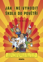 Jak (ne)vyhodit školu do povětří
