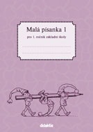 Malá písanka 1 (1. roč. ZŠ)
