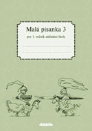 Malá písanka 3 (1. roč. ZŠ)